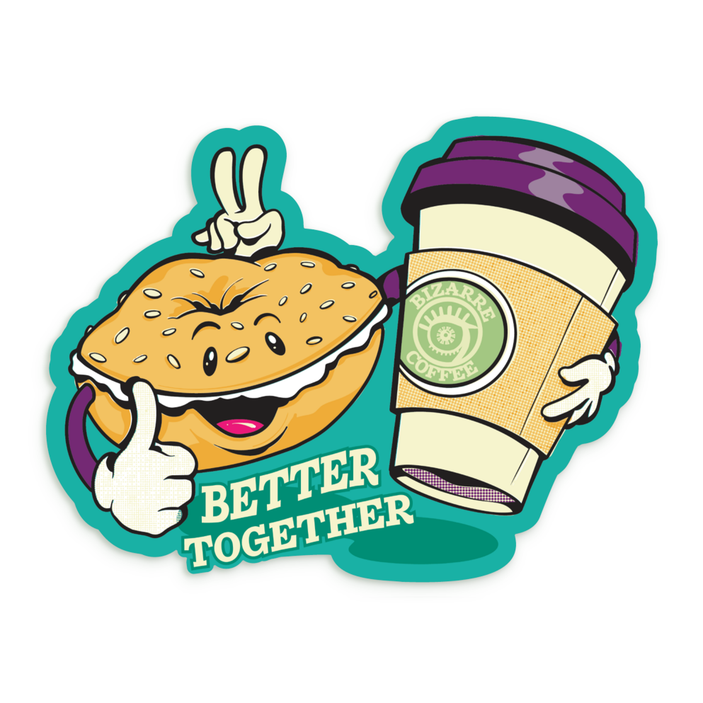 A custom designed sticker that  shows a bagel and a coffee cup hugging and says &quot;Better Together&quot;.