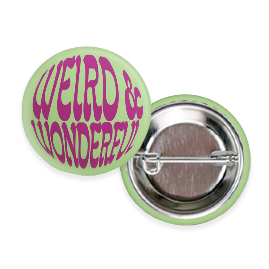 Weird &amp; Wonderful Pin